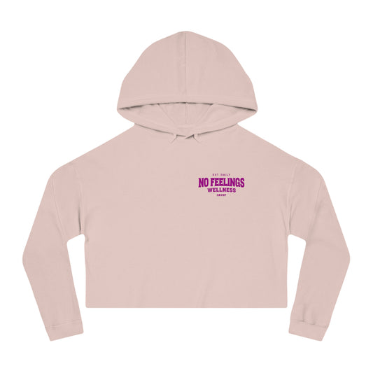 Empowering Women’s Cropped Hoodie - "Strong is the New Pretty" & "No Feelings Wellness"