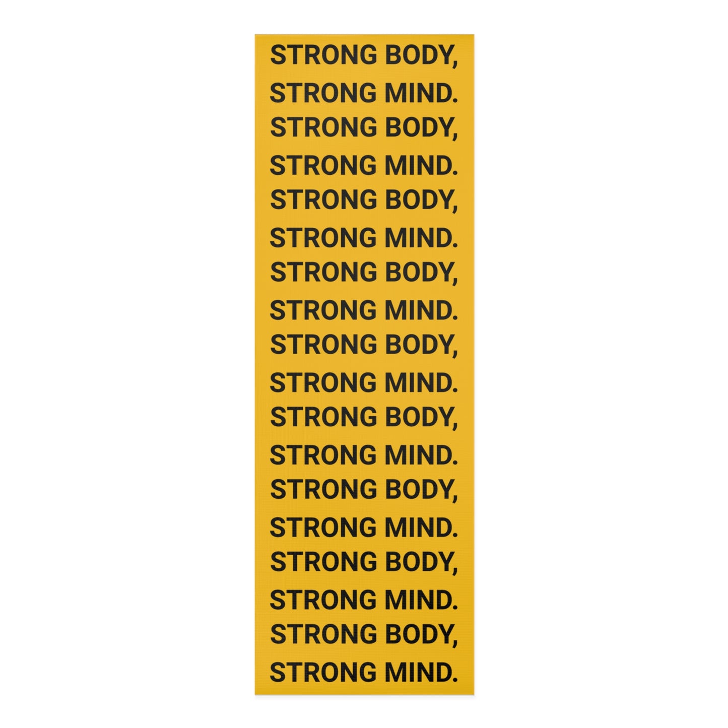 Motivational Foam Yoga Mat - Strong Body Strong Mind Design