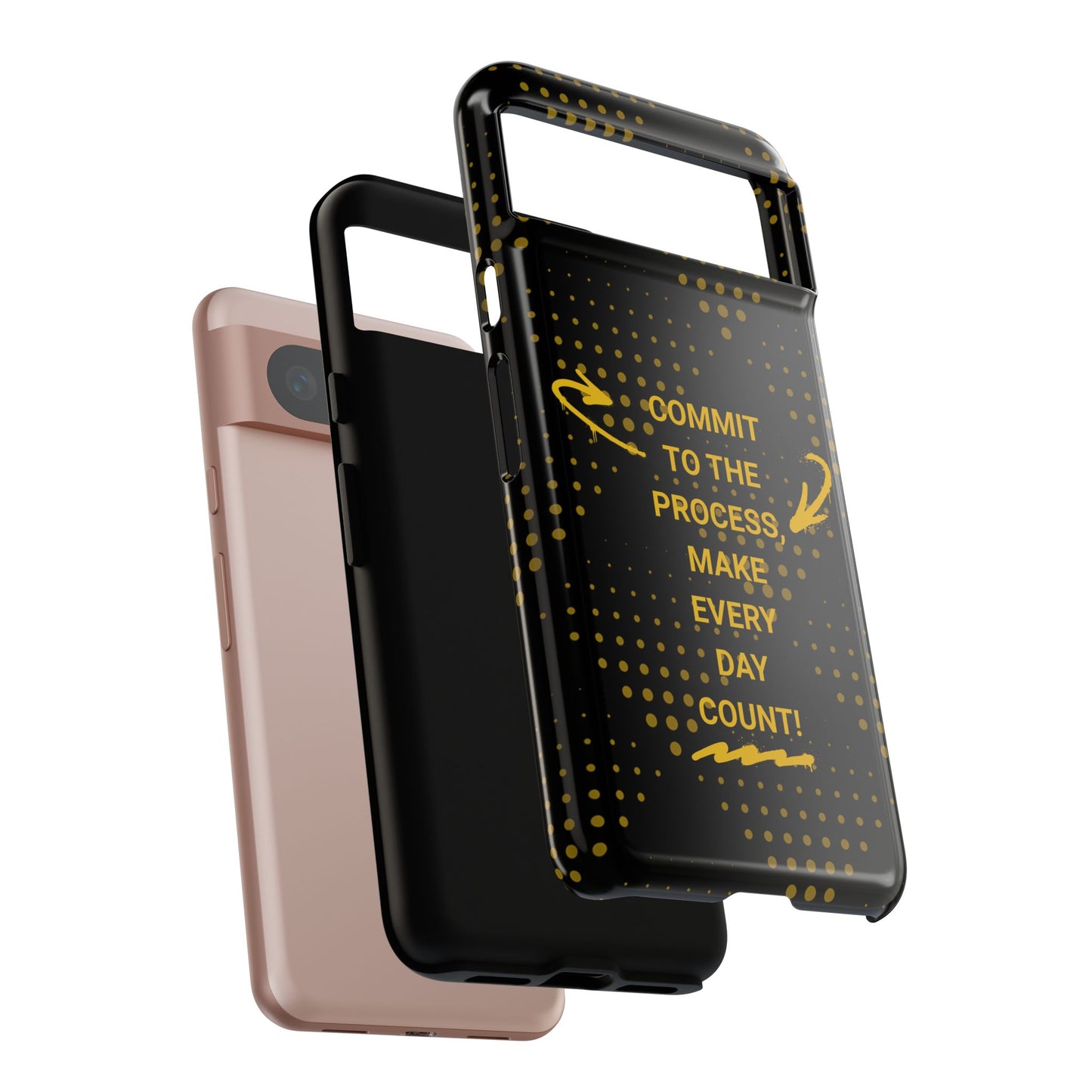 Motivational Phone Case - "Commit to the Process, Make Every Day Count!"