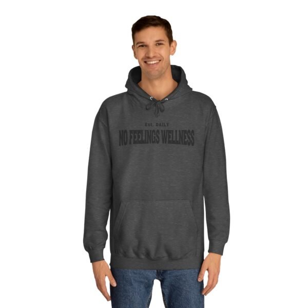 Unisex College Hoodie - No Feelings Wellness, Perfect Casual Wear for Students - Image 19