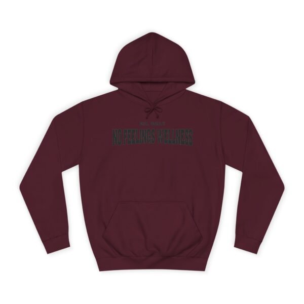 Unisex College Hoodie - No Feelings Wellness, Perfect Casual Wear for Students - Image 33