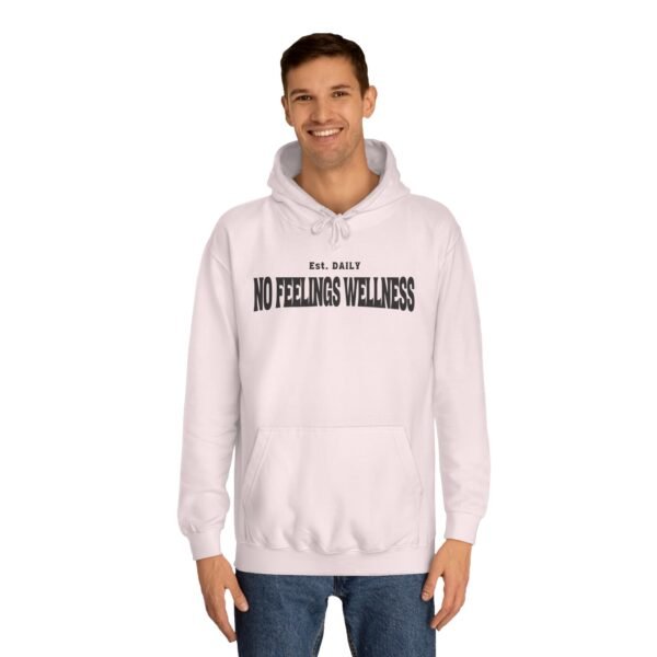 Unisex College Hoodie - No Feelings Wellness, Perfect Casual Wear for Students - Image 27