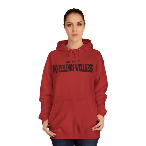 Unisex College Hoodie - No Feelings Wellness, Perfect Casual Wear for Students - Image 40