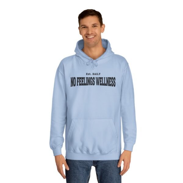 Unisex College Hoodie - No Feelings Wellness, Perfect Casual Wear for Students - Image 15