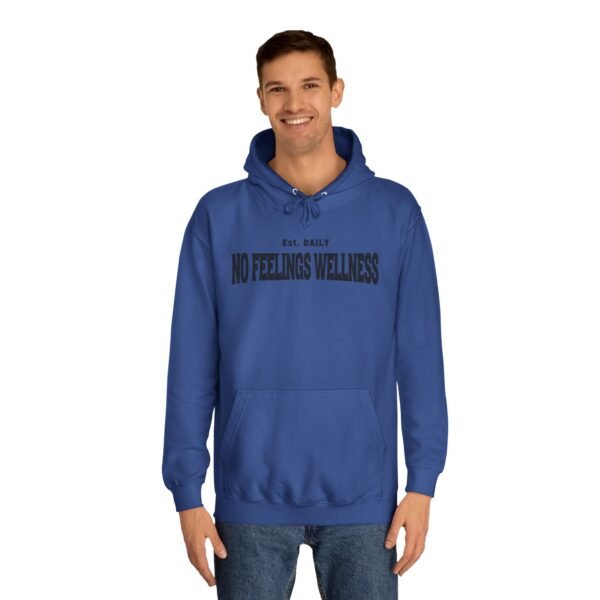 Unisex College Hoodie - No Feelings Wellness, Perfect Casual Wear for Students - Image 3