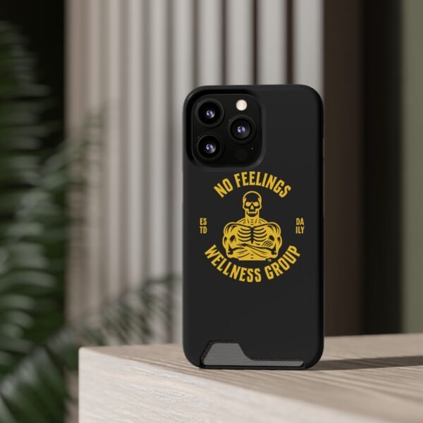Fitness-Themed Phone Case with Card Holder - 'No Feelings Wellness Group' - Image 44