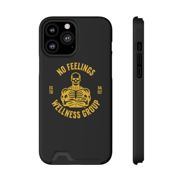 Fitness-Themed Phone Case with Card Holder - 'No Feelings Wellness Group' - Image 53