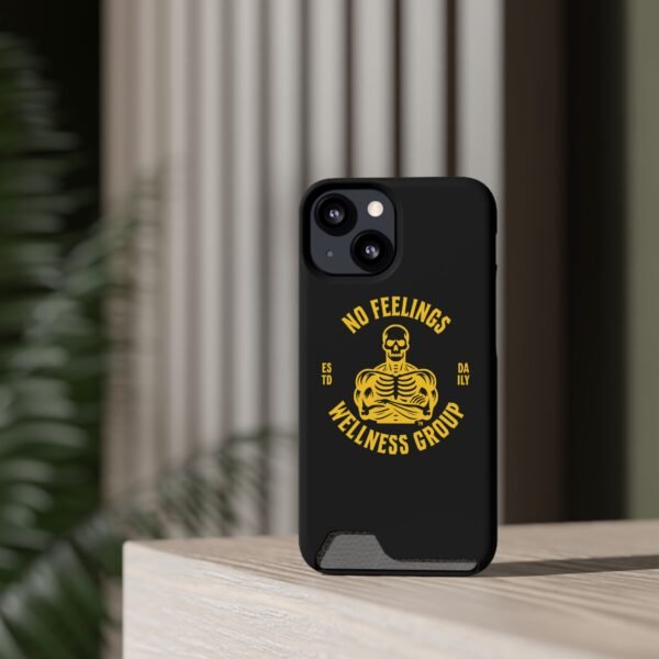 Fitness-Themed Phone Case with Card Holder - 'No Feelings Wellness Group' - Image 120