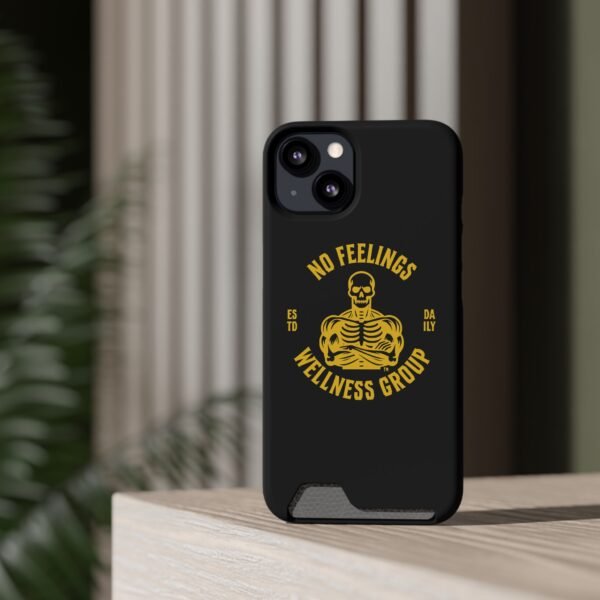 Fitness-Themed Phone Case with Card Holder - 'No Feelings Wellness Group' - Image 32